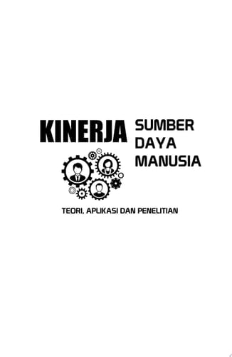 Kinerja Sumber Daya Manusia Teori, Aplikasi dan Penelitian