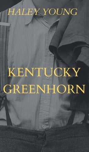 Kentucky Greenhorn