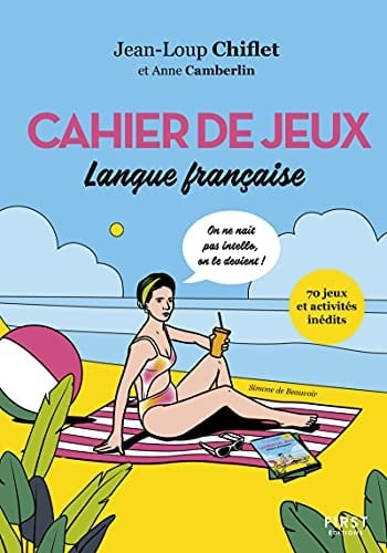 Cahier de jeux Langue française - 70 jeux et activités inédits