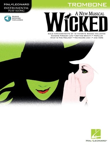 Wicked: Trombone Play-Along Pack (Hal Leonard Instrumental Play-Along)