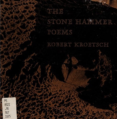 The Stone Hammer Poems, 1960-1975