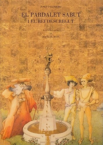 El pardalet sabut i el rei descregut