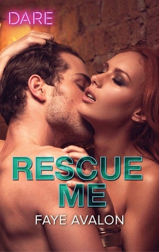 Rescue Me: A Sexy Billionaire Romance