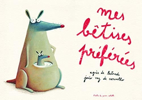 Mes bêtises préférées