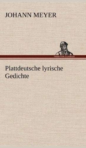 Plattdeutsche lyrische Gedichte