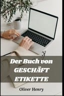 Der Buch von GESCHÄFT ETIKETTE