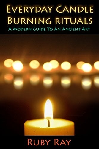 Everyday Candle Burning Rituals A Modern Guide To An Ancient Art