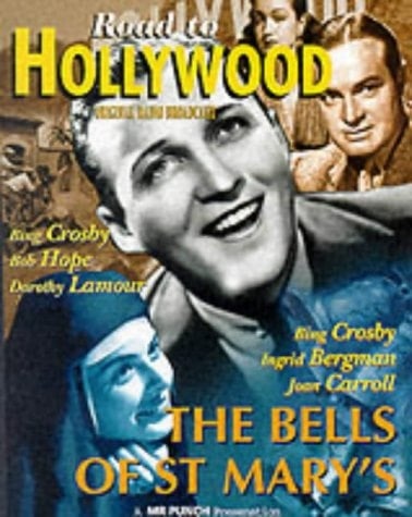 Road to Hollywood / Bells of St Mary's.