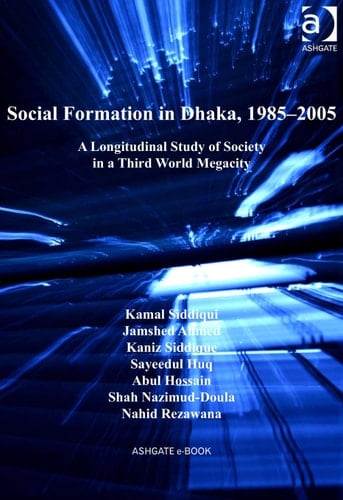 Social Formation in Dhaka, 19852005