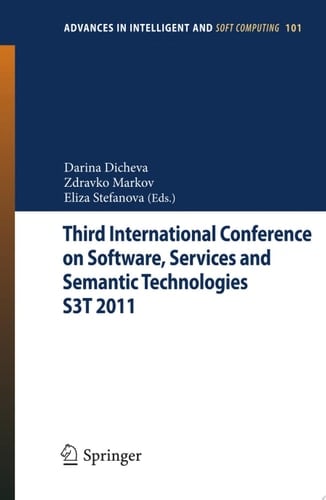 Third International Conference on Software, Services & Semantic Technologies S3T 2011