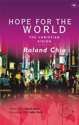 Hope for the World The Christian Vision