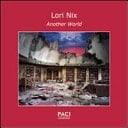 Lori Nix. Another world. Ediz. italiana e inglese