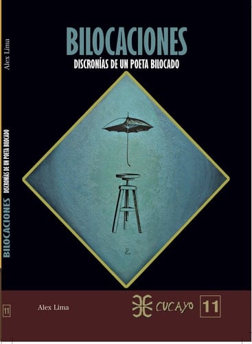 Bilocaciones: Discronías de un poeta bilocado