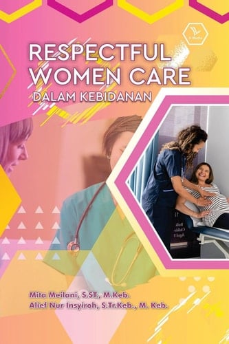 RESPECTFUL WOMEN CARE DALAM KEBIDANAN