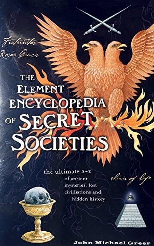 The Element Encyclopedia of Secret Societies