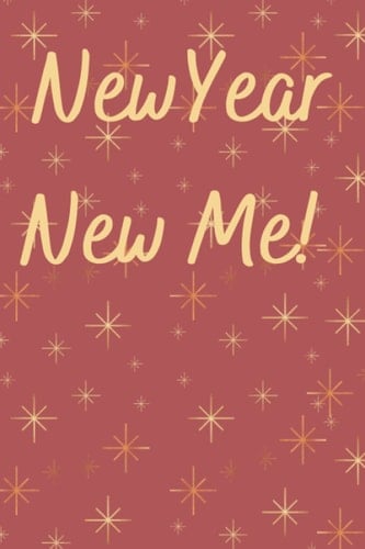 New Year New Me!: notebook, Lined notes