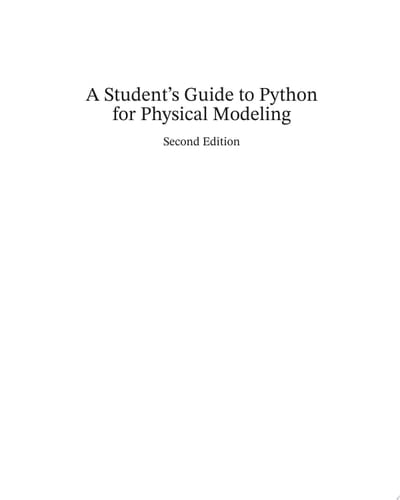 A Student's Guide to Python for Physical Modeling Second Edition