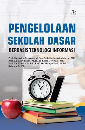 PENGELOLAAN SEKOLAH DASAR BERBASIS TEKNOLOGI INFORMASI