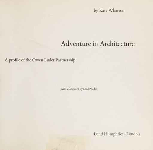 Adventure in architecture: A profile of the Owen Luder Partnership