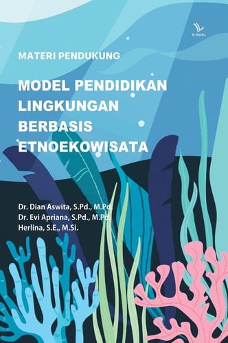Materi Pendukung Model Pendidikan Lingkungan Berbasis Etnoekowisata