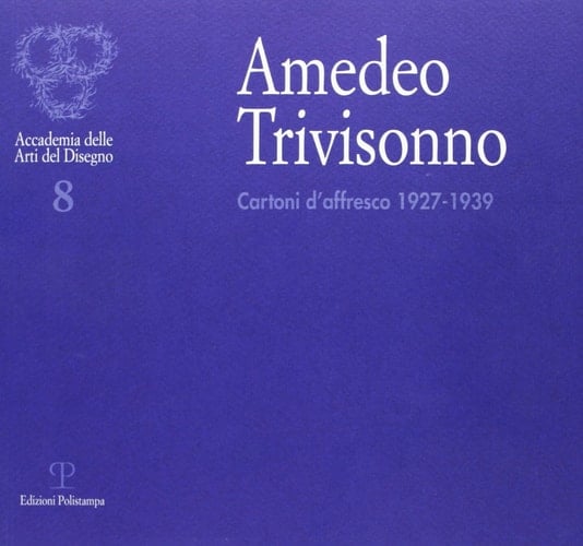 Amedeo Trivisonno cartoni d'affresco, 1927-1939