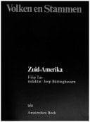 Zuid-Amerika (Volken en stammen) (Dutch Edition)