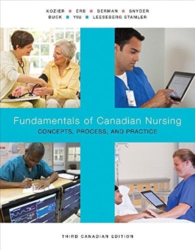 Fundamentals of Canadian Nursing: Concepts, Process, and Practice, Third Canadian Edition Plus MyLab Nursing XL with Pearson eText -- Access Card Package (3rd Edition)
