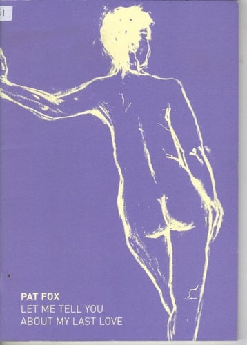 Let Me Tell You About My Last Love