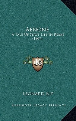 Aenone: A Tale Of Slave Life In Rome (1867)