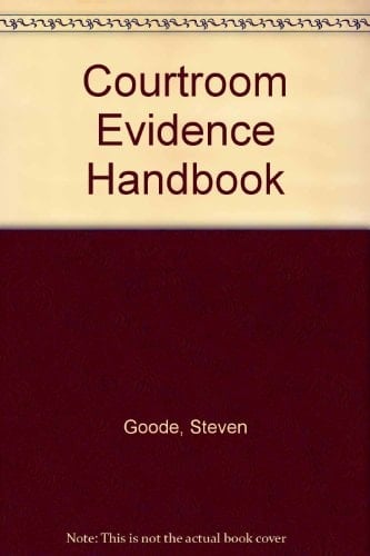 Courtroom Evidence Handbook