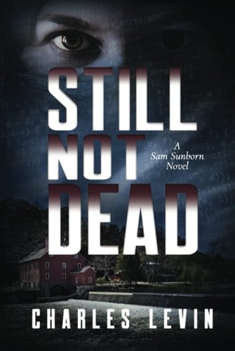 Still Not Dead A Sam Sunborn Novel