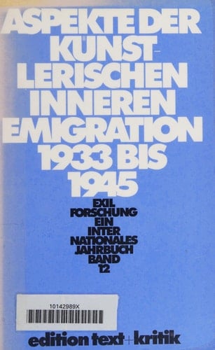 Aspekte der künstlerischen inneren Emigration 1933-1945