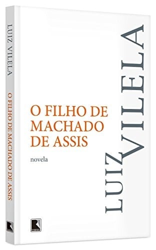O filho de Machado de Assis novela
