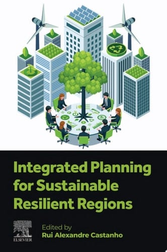 Integrated Planning for Sustainable Resilient Regions