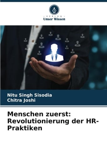 Menschen zuerst: Revolutionierung der HR-Praktiken (German Edition)