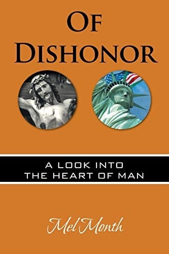 Of Dishonor A Look Into the Heart of Man