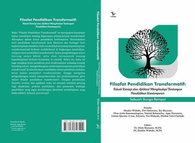 Filsafat Pendidikan Transformatif: Telaah Konsep dan Aplikasi Menghadapi Tantangan Pendidikan Kontemporer (sebuah bunga rampai)