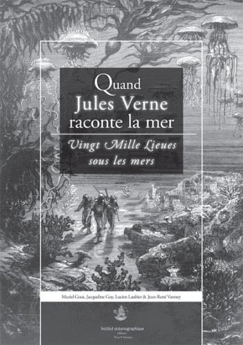 quand jules verne raconte la mer : vingt mille lieues sous les mers