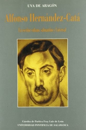 Alfonso Hernández-Cata :: un escritor cubano, salmantino y universal