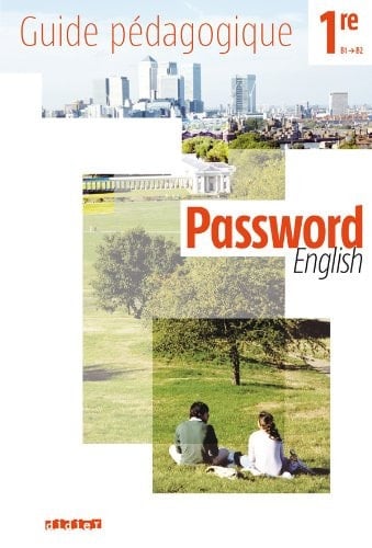Password English 1re B1-B2 Guide Pédagogique