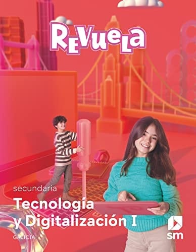 Tecnología y Digitalización I. Secundaria. Revuela. Galicia