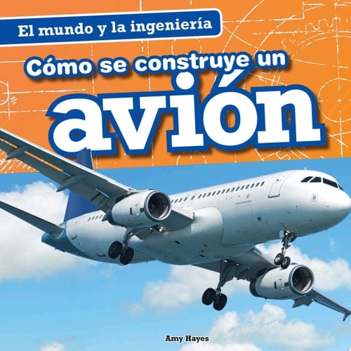 Cómo se construye un avión (How a Plane Is Made)