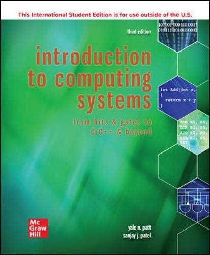 Introduction to Computing Systems From Bits & Gates to C/C++ & Beyond