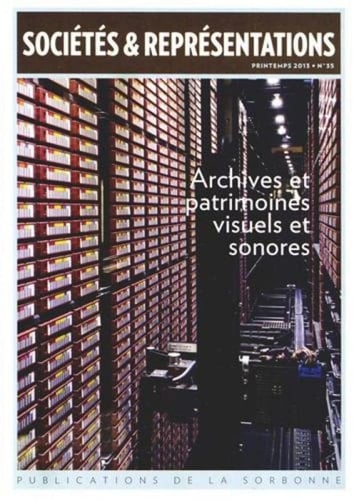Archives et patrimoines visuels et sonores