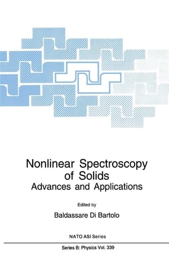 Nonlinear Spectroscopy of Solids: Advances and Applications (NATO Science Series B:, 339)