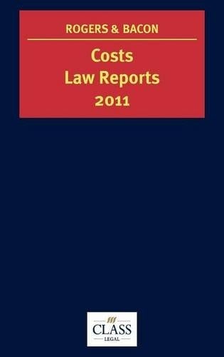 Costs Law Reports 2011