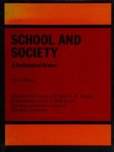 School and society: A sociological reader (Open University set books)