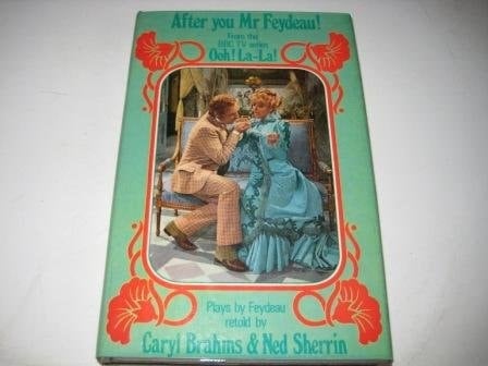 After You, Mr. Feydeau! From the BBC TV Series : More Plays by Feydeau