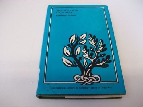 The sociology of power (International library of sociology)