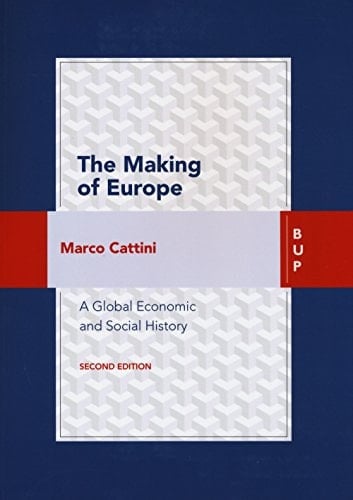 The Making of Europe. A Global Economic History